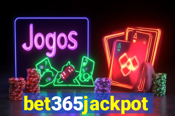 bet365jackpot