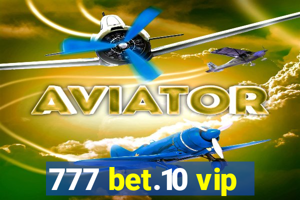 777 bet.10 vip