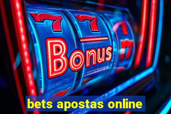 bets apostas online