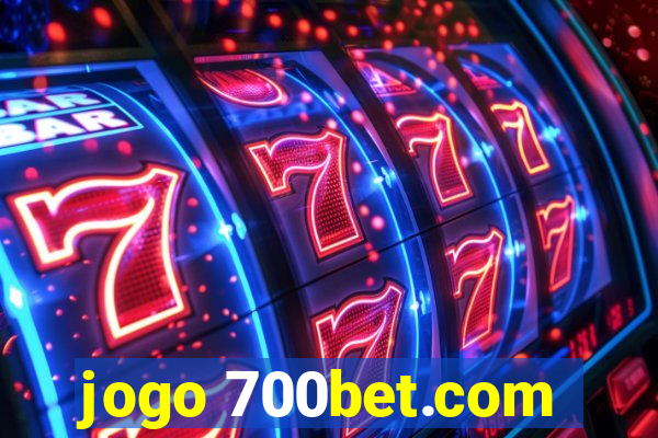 jogo 700bet.com