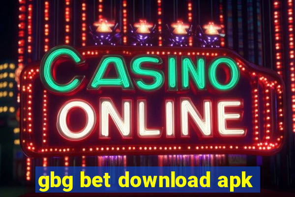 gbg bet download apk