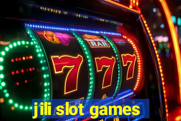 jili slot games