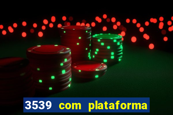 3539 com plataforma de jogos