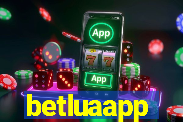 betluaapp