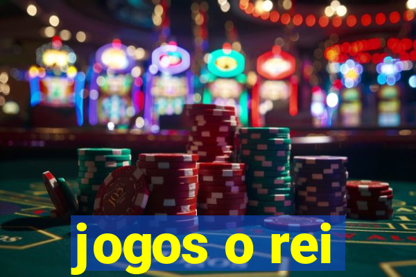 jogos o rei