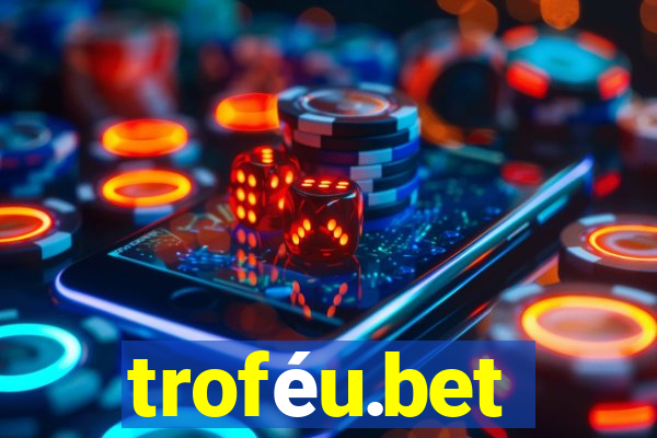 troféu.bet