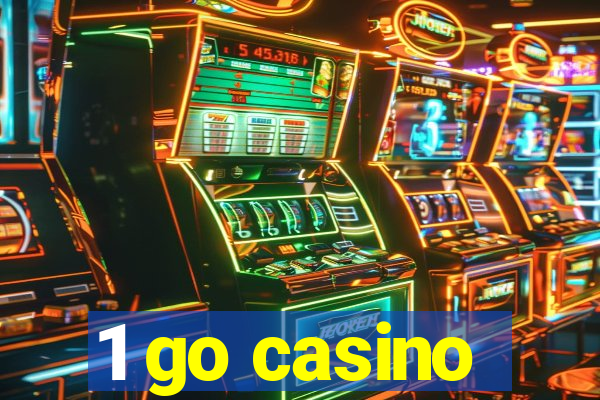 1 go casino