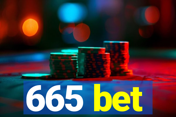 665 bet