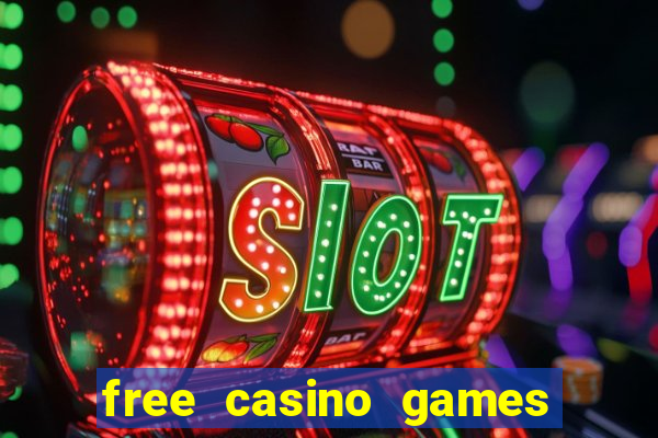 free casino games slots machines