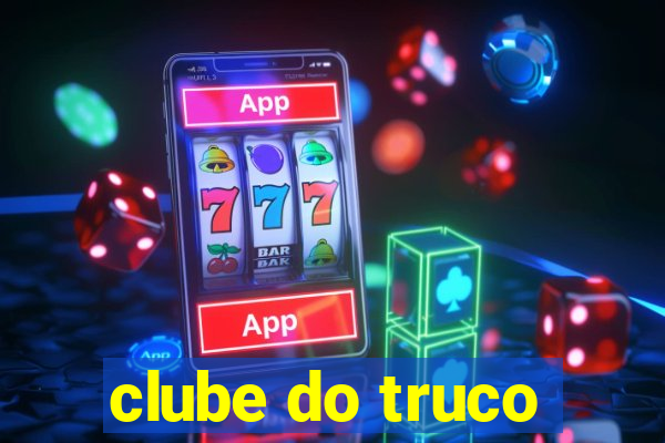 clube do truco