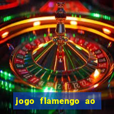 jogo flamengo ao vivo multicanais