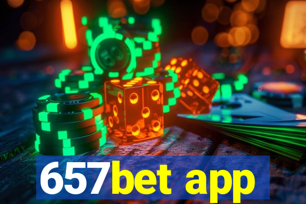 657bet app