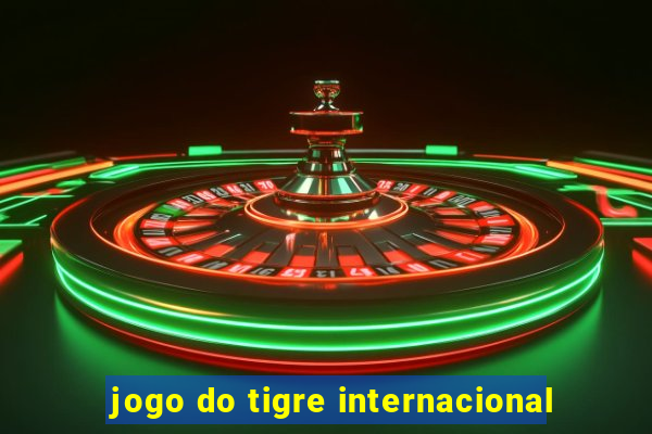 jogo do tigre internacional