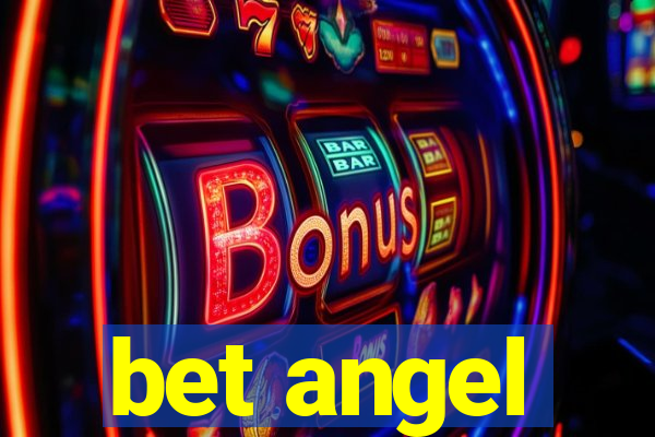 bet angel