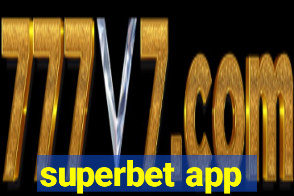 superbet app