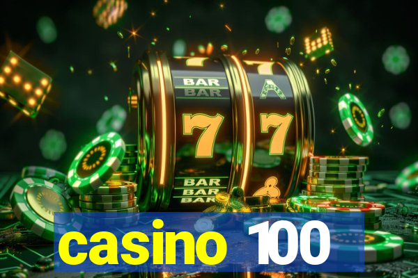 casino 100