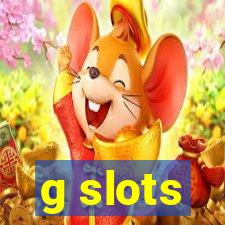 g slots