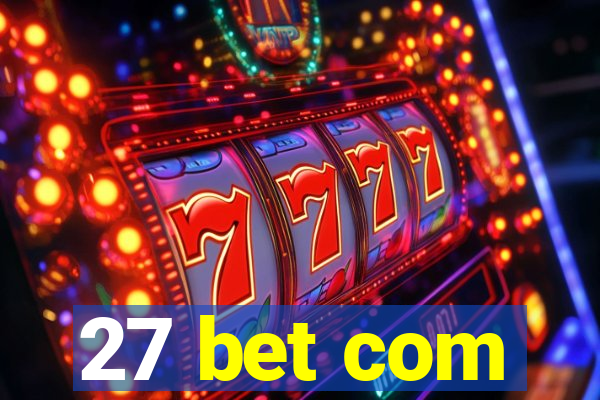 27 bet com