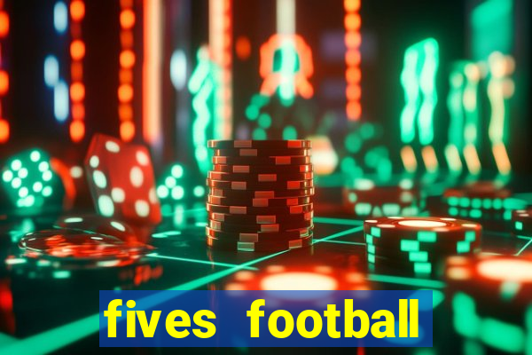 fives football court size