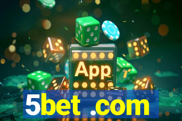 5bet .com