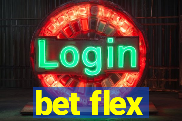 bet flex