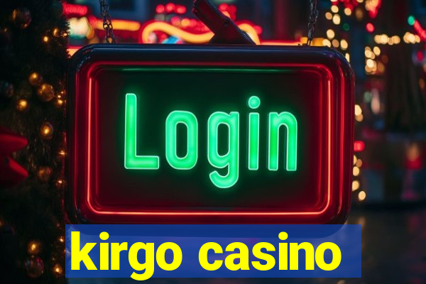 kirgo casino