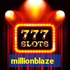 millionblaze