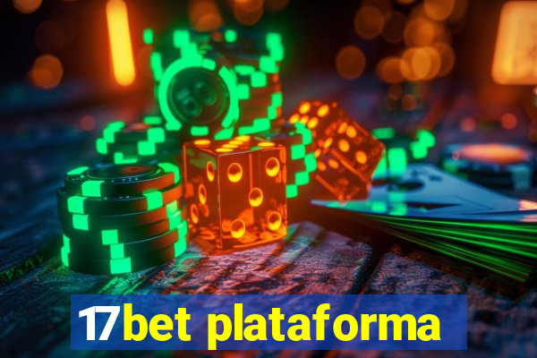 17bet plataforma