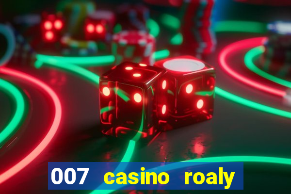 007 casino roaly torrent magnet