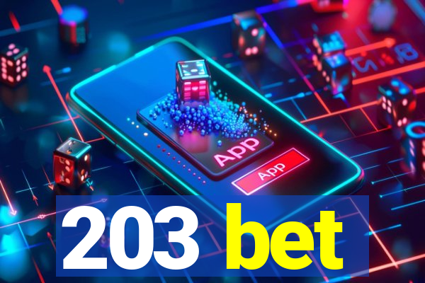 203 bet