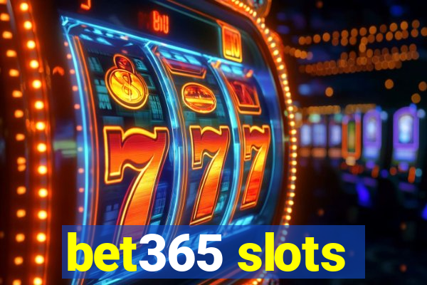 bet365 slots