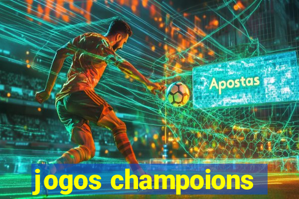 jogos champoions