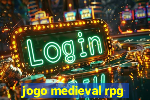 jogo medieval rpg