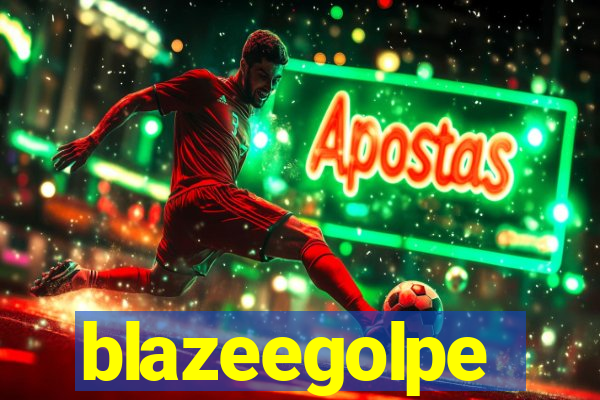 blazeegolpe