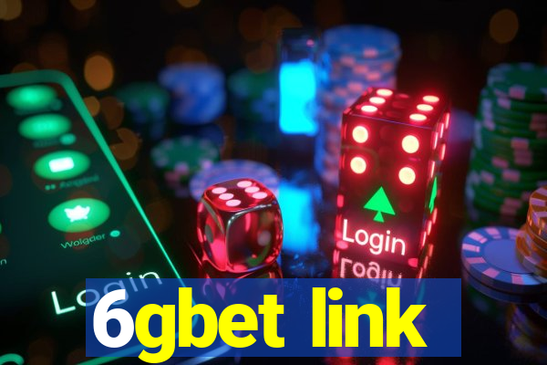 6gbet link