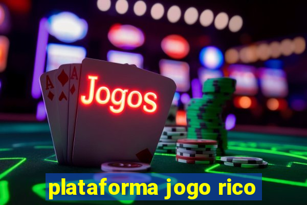 plataforma jogo rico