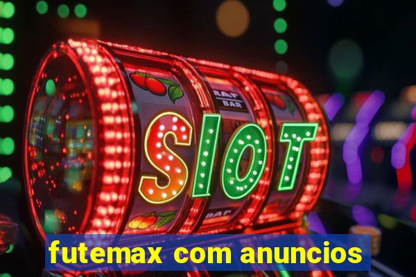 futemax com anuncios