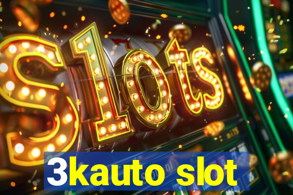 3kauto slot