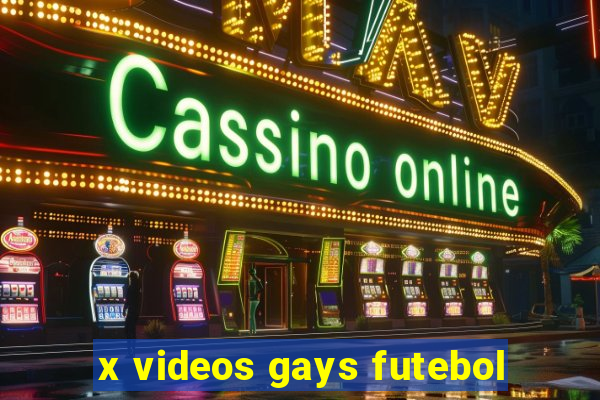 x videos gays futebol