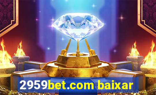 2959bet.com baixar