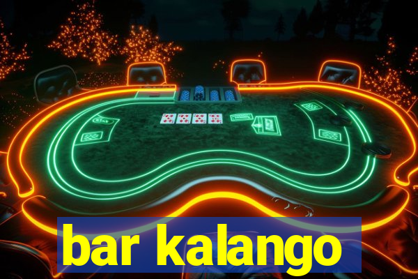 bar kalango