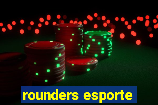 rounders esporte