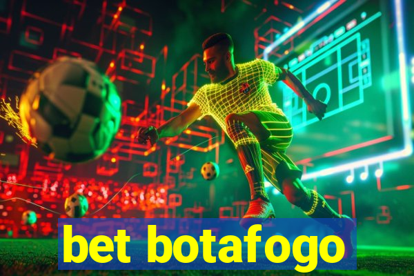 bet botafogo