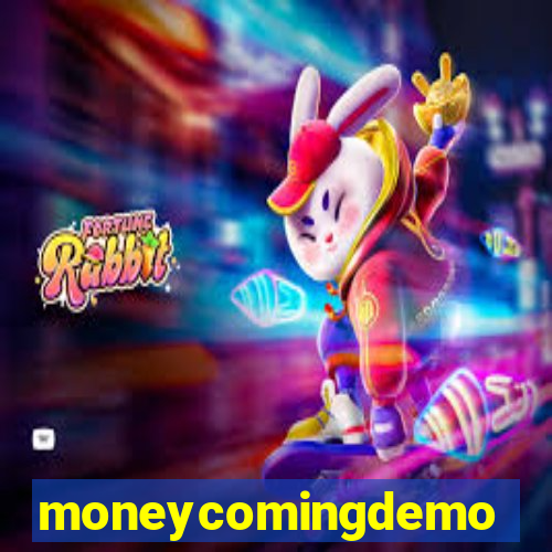 moneycomingdemo