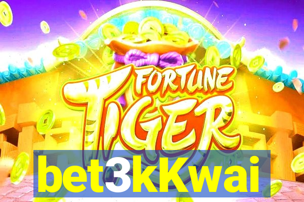 bet3kKwai