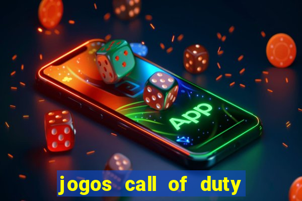 jogos call of duty xbox one