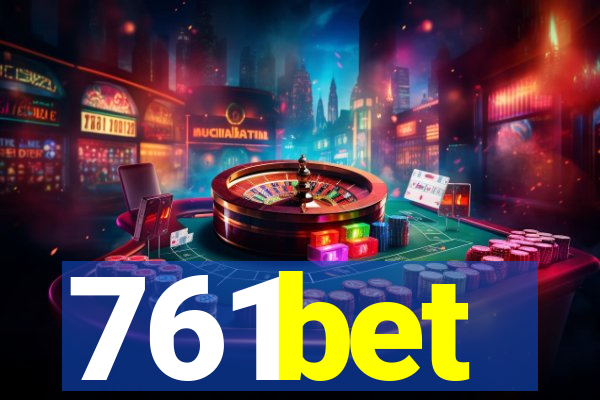 761bet