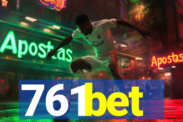 761bet