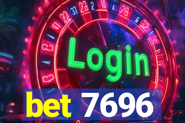 bet 7696