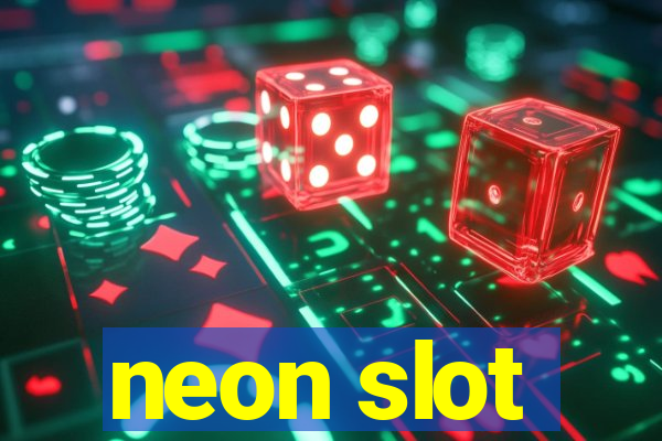 neon slot